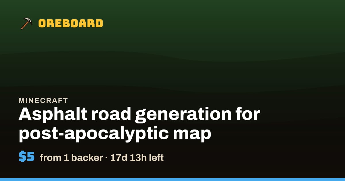 Asphalt road generation for post-apocalyptic map — Minecraft · OreBoard